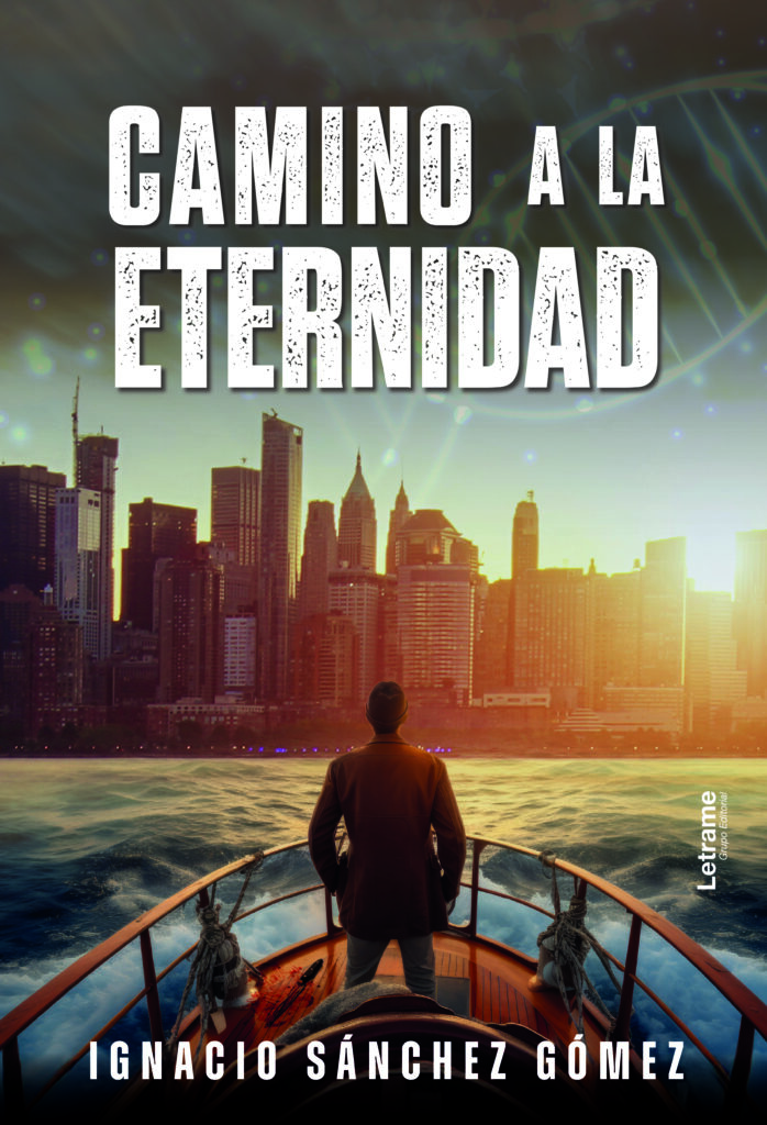 Portada de la novela Camino a la eternidad, thriller de Ignacio Sánchez